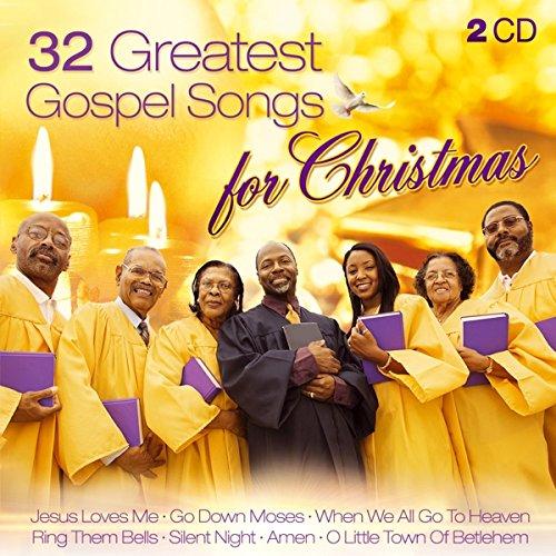 32 Greatest Gospel Songs for Christmas: Go Down Moses; Go Tell It On The Mountain; Amen; Old Time Religion; Jesus Love Me; Amazing Grace; Joy To The World; When The Saints Go Marchin In; Oh How I Love Jesus; Oh Happy Day; Silent Night