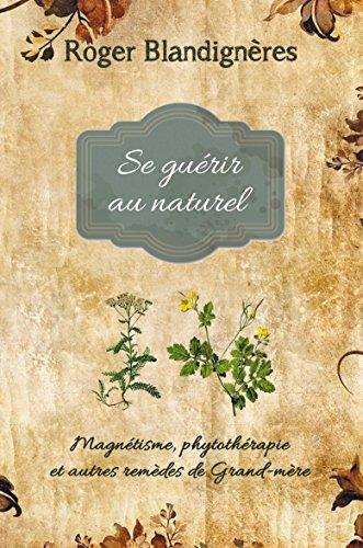 Se Guérir au Naturel