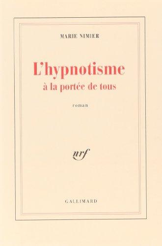 L'hypnotisme à la portée de tous