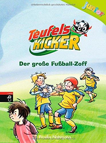 Teufelskicker Junior - Der große Fußball-Zoff: Band 6