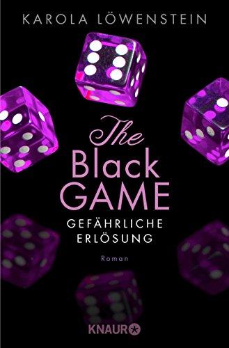 The Black Game - Gefährliche Erlösung: Roman