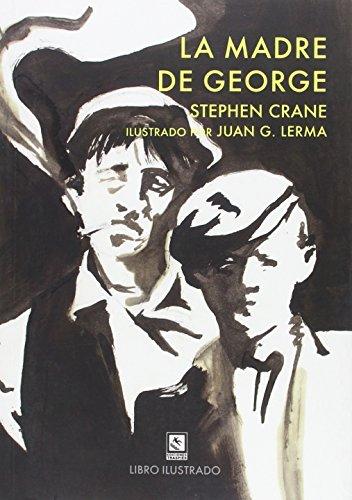 LA MADRE DE GEORGE (Vagamundos. Libros ilustrados, Band 29)