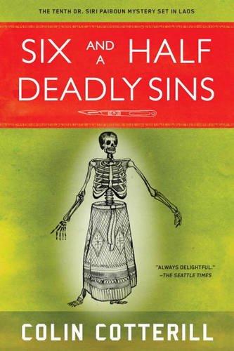 Six and a Half Deadly Sins (A Dr. Siri Paiboun Mystery, Band 10)