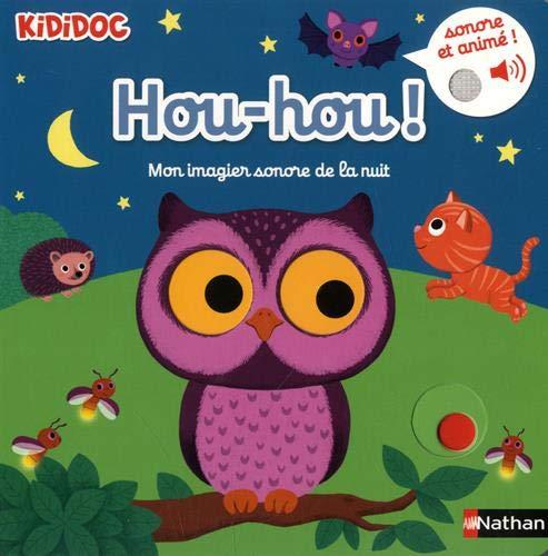 Hou-hou ! : mon imagier sonore de la nuit