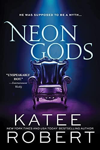 Neon Gods: A Scorchingly Hot Modern Retelling of Hades and Persephone (Dark Olympus, 1)