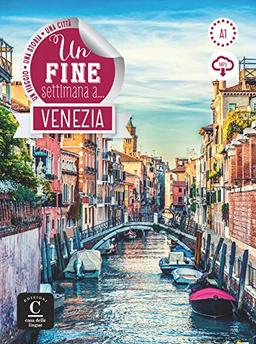 Un fine settimana a Venezia, A1 : un viaggio, una città, una storia, livre + mp3