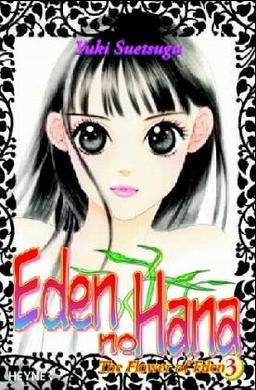 The Flower of Eden 03 - Eden no Hana.