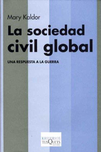 La sociedad civil global : una respuesta a la guerra