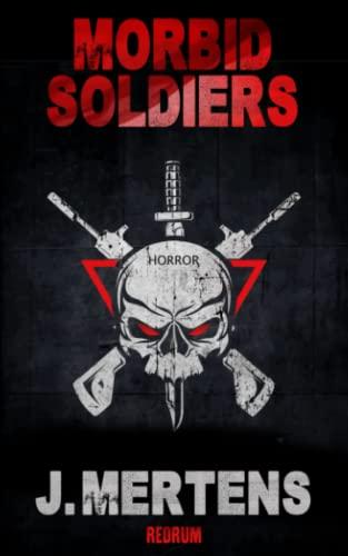 Morbid Soldiers: Technik Ausser Kontrolle