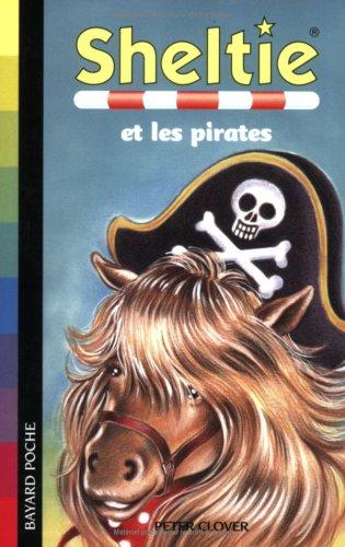 Sheltie. Vol. 25. Sheltie et les pirates