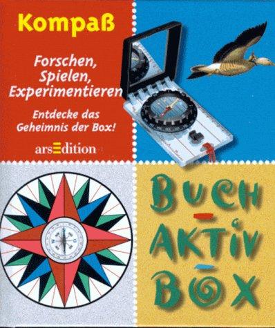 Buch- Aktiv- Box. Kompaß. Forschen, Spielen, Experimentieren