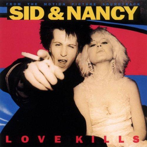 Sid & Nancy-Love Kills