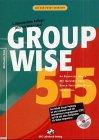 GroupWise 5.5.: Lenrprogramm mit Lehrbuch