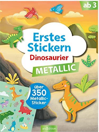 Erstes Stickern Metallic – Dinosaurier: Über 350 Metallic-Sticker | Stickerheft mit Folienstickern ab 3 Jahren