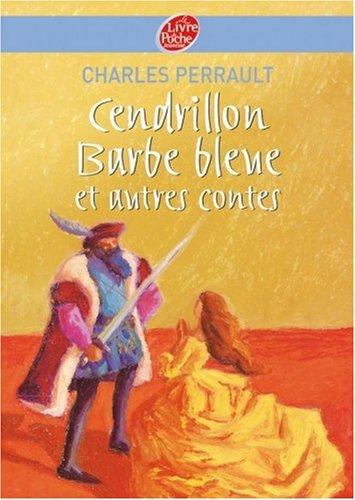 Cendrillon, Barbe-Bleue et autre contes