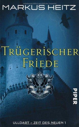 Trügerischer Friede. Ulldart - Zeit des Neuen 01.