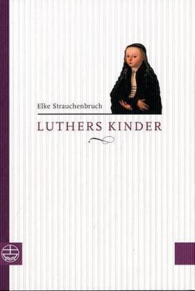 Luthers Kinder