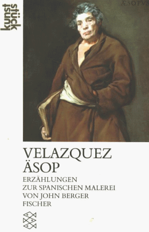 Velazquez "Äsop": Erzählungen zur spanischen Malerei