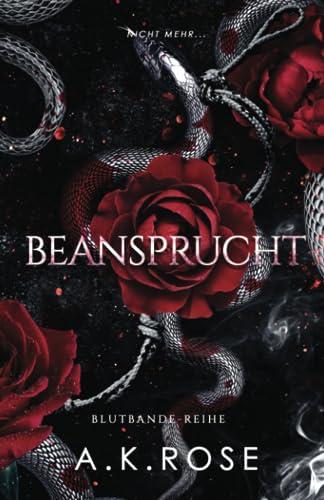 Beansprucht (Die Blutbande-Reihe, Band 6)