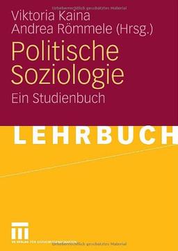 Politische Soziologie: Ein Studienbuch (German Edition)