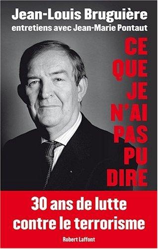 Ce que je n'ai pas pu dire : entretiens avec Jean-Marie Pontaut