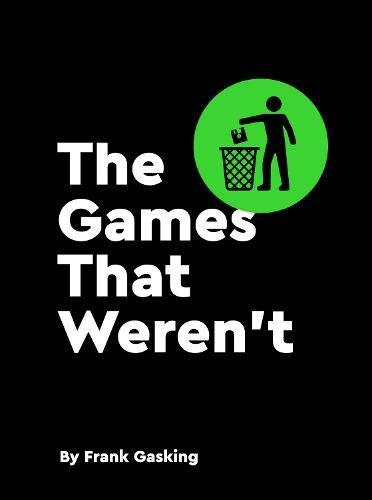 The Games That Weren’t