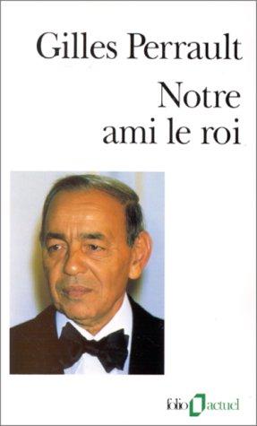 Notre ami le roi