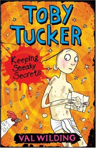 Keeping Sneaky Secrets (Toby Tucker)