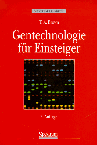 Gentechnologie für Einsteiger