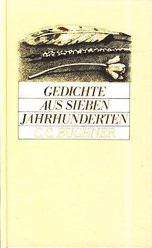 Gedichte aus sieben Jahrhunderten: Die Anthologie entspricht dem vom Bayerischen Kultusministerium herausgegebenen Verzeichnis der zu lernenden Gedichte