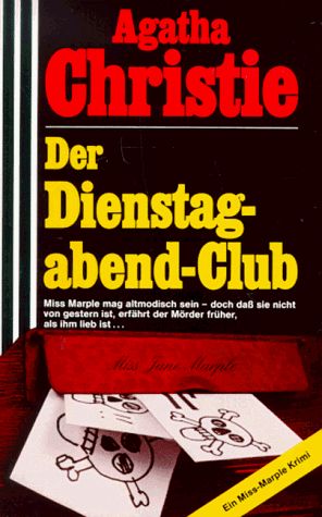 Der Dienstagabend- Klub. Ein Miss- Marple- Krimi.