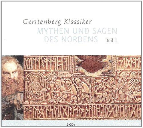 50 Klassiker CD Mythen und Sagen des Nordens. 3 CDs: Die Germanische Überlieferung: Die Germanische Überlieferungen