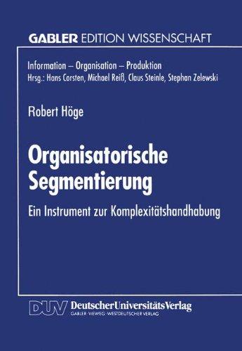 Organisatorische Segmentierung (Gabler Edition Wissenschaft)