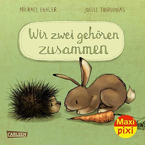 Maxi Pixi 335: Wir zwei gehören zusammen (335)