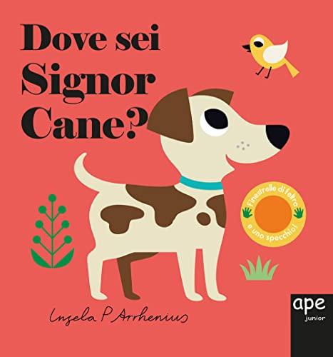 Dove sei signor cane? (Libri dove sei)