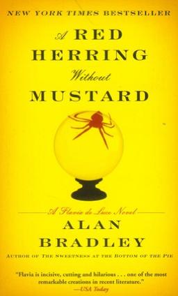 A Red Herring Without Mustard: A Flavia de Luce Novel