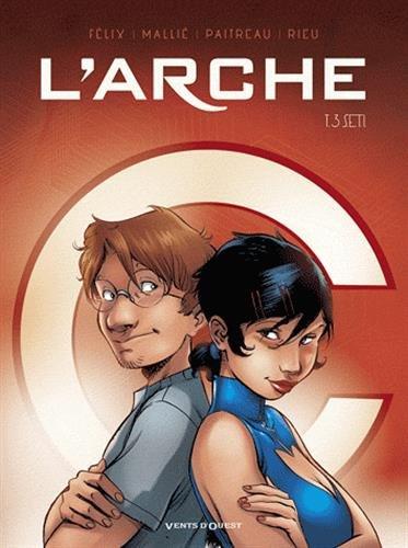 L'arche. Vol. 3. SETI