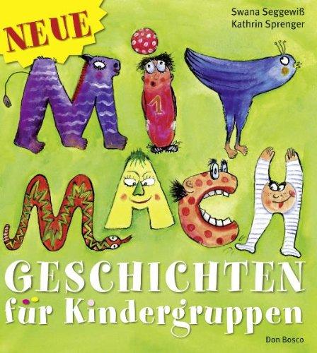 Neue Mitmachgeschichten für Kindergruppen