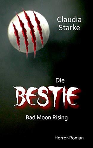 Die Bestie - Bad Moon Rising