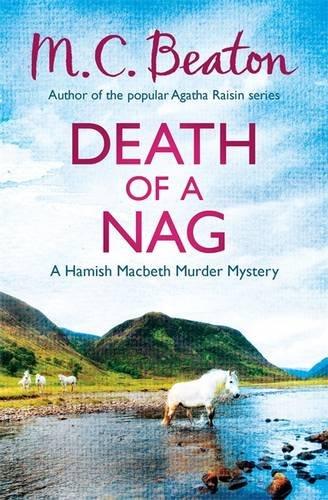 Death of a Nag: A Hamish Macbeth Murder Mystery