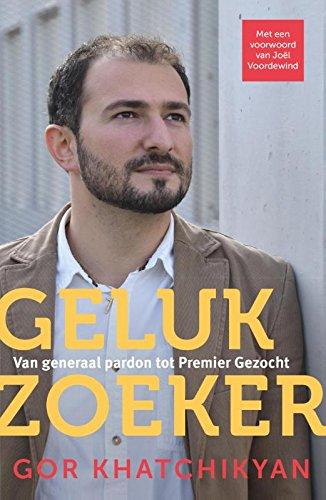 Gelukzoeker: van generaal pardon tot Premier gezocht