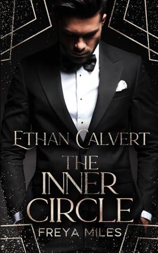 Ethan Calvert: The Inner Circle (Atlantic City Love Staffel ZWEI, Band 1)