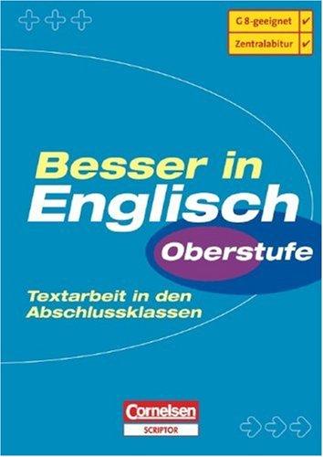 Textarbeit in den Abschlussklassen: Übungsbuch mit eingeheftetem Lösungsteil (32 S.)