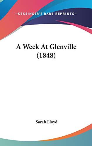 A Week At Glenville (1848)