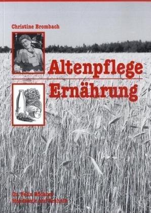 Altenpflege. Ernährung