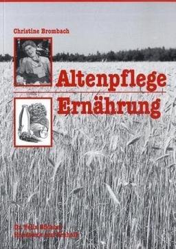 Altenpflege. Ernährung