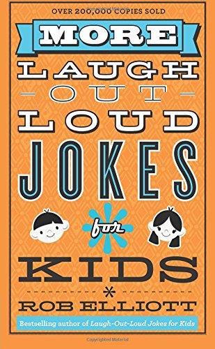 More Laugh-Out-Loud Jokes for Kids