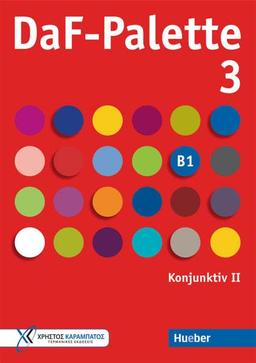 DaF-Palette 3: Konjunktiv II: Übungsbuch