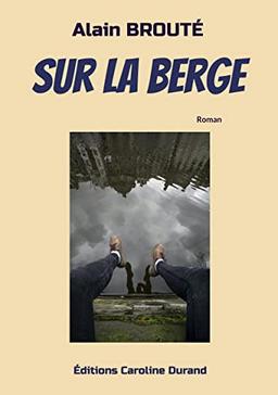 Sur la berge