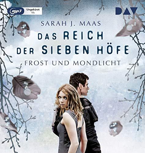 Das Reich der sieben Höfe – Teil 4: Frost und Mondlicht: Ungekürzte Lesung mit Ann Vielhaben und Simon Jäger (1 mp3-CD)